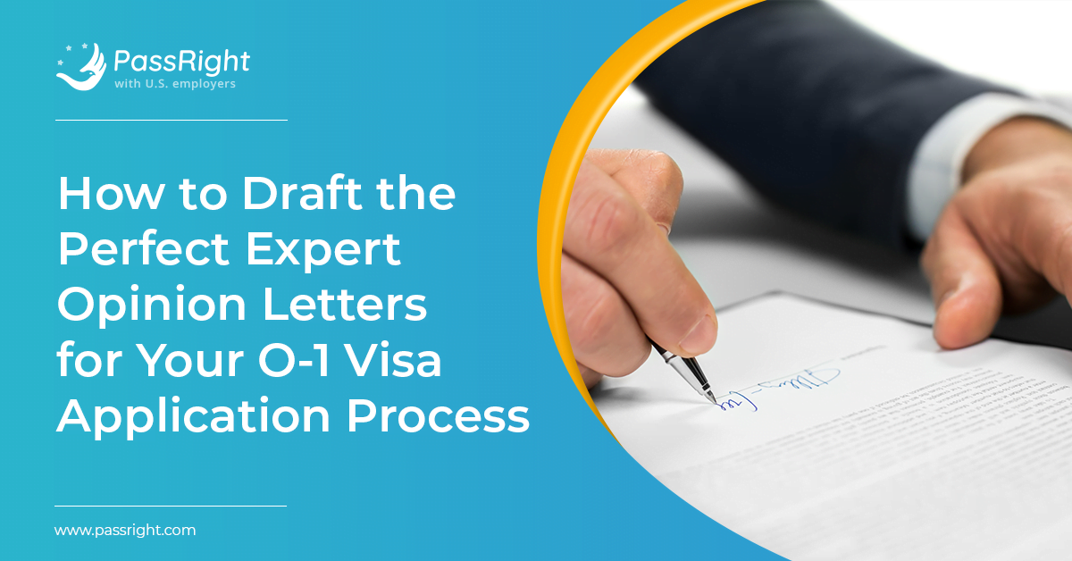 How To Draft The Perfect Expert Opinion Letters For Your O 1 Visa Application Process Passright See if you qualify : o 1 visa application process