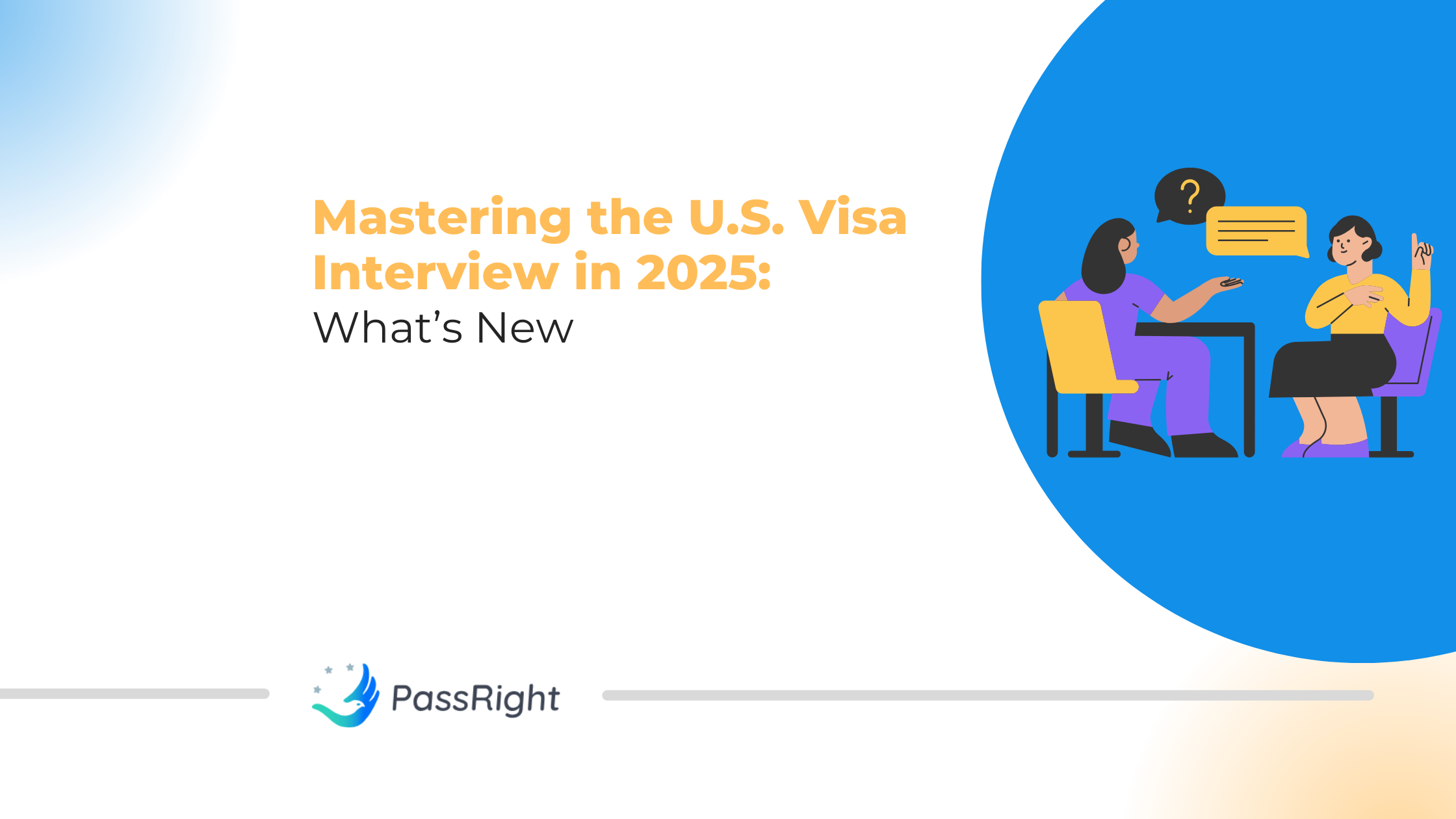 Mastering the U.S. Visa Interview in 2025