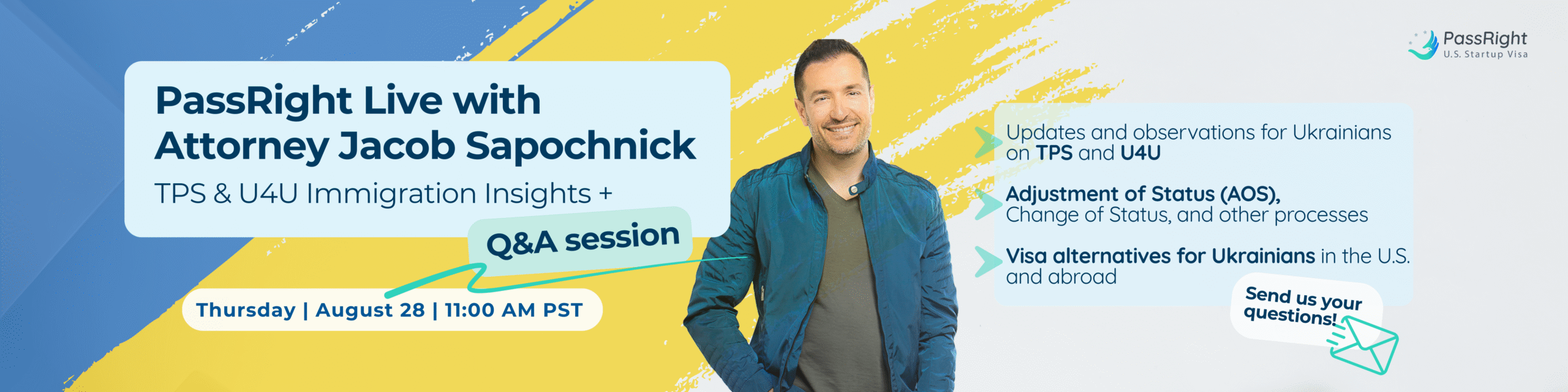 PassRight Live with Attorney Jacob Sapochnick: TPS & U4U Immigration Insights + Q&A session