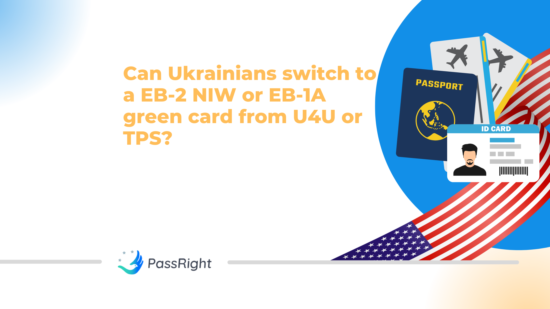 Can Ukrainians switch to a EB‑2 NIW or EB‑1A green card from U4U or TPS article cover