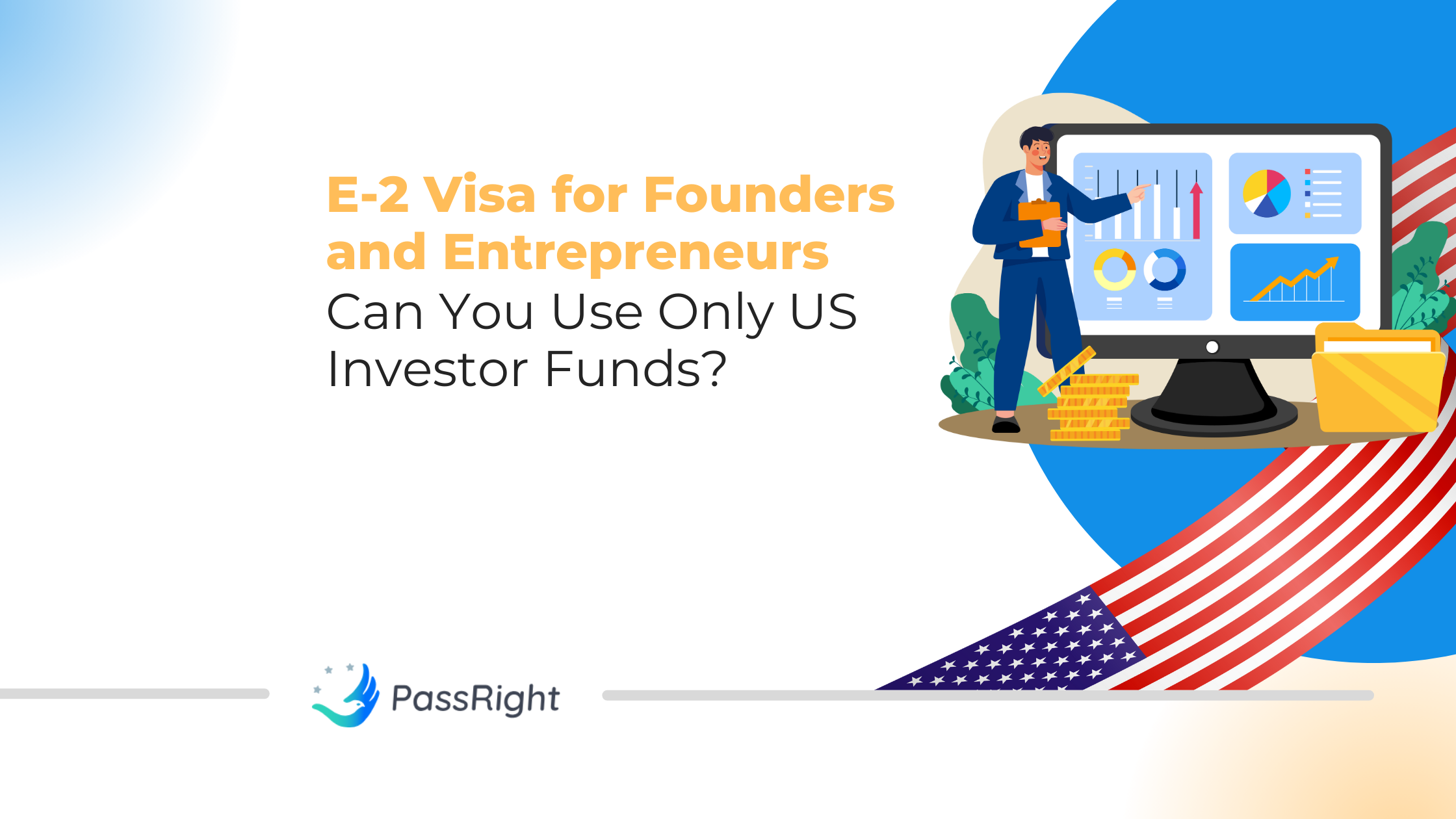 E‑2 Visa for Founders and Entrepreneurs article cover