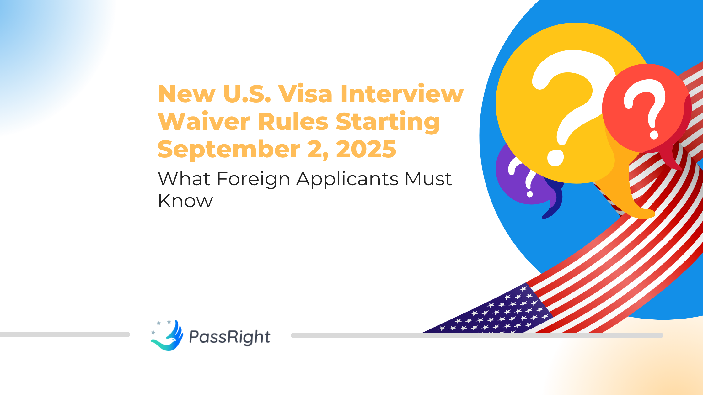 New U.S. Visa Interview Waiver Rules Starting September 2, 2025 (1)