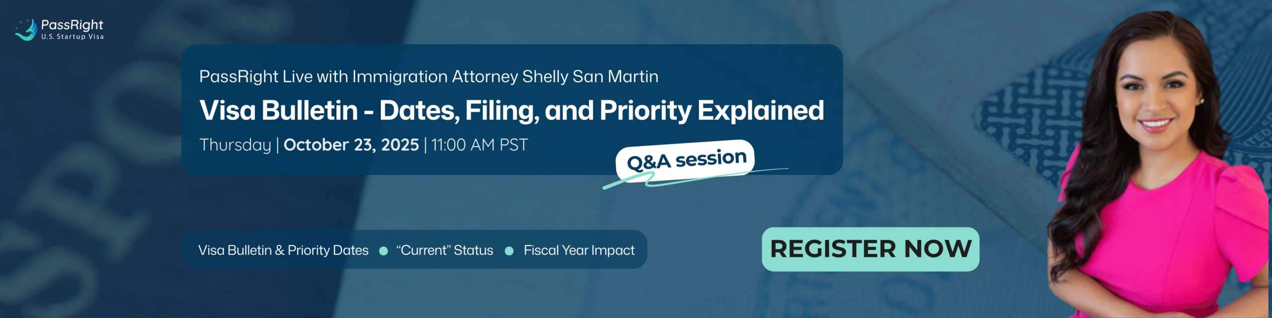 Visa Bulletin: Dates, Filing, and Priority Explained + Q&A session PassRight Live with Immigration Attorney Shelly San Martin