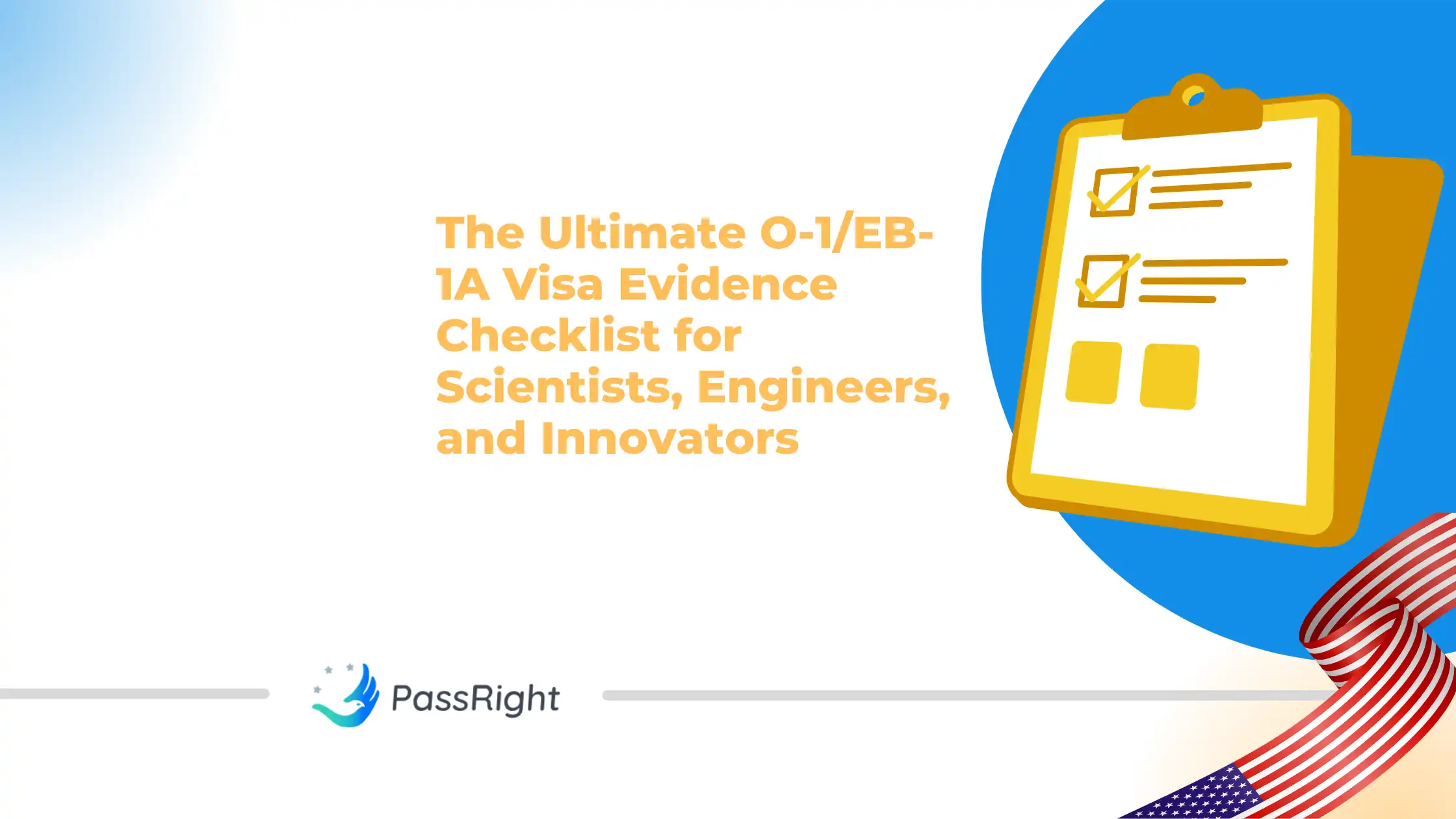 The Ultimate O-1EB-1A Visa Evidence Checklist for Scientists, Engineers, and Innovators